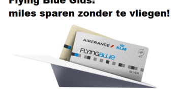 Flying Blue Gids - Miles Sparen zonder te vliegen