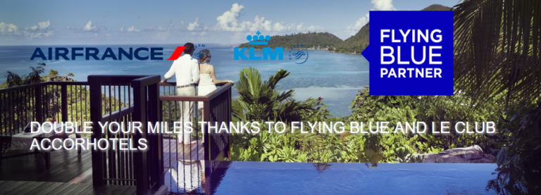 Double Your Miles With Flying Blue and Le Club AccorHotels