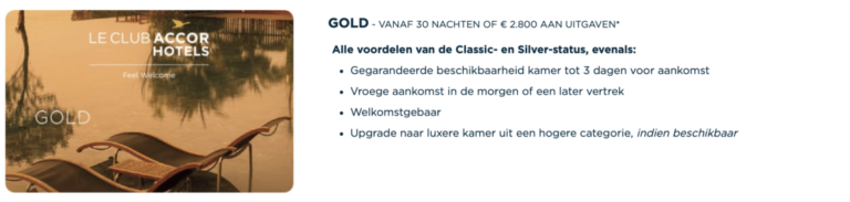 Voordelen van de Gold status (Bron: AccorHotels)