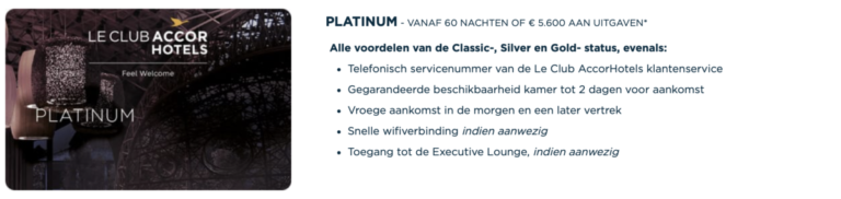 Voordelen van de Platinum status (Bron: AccorHotels)